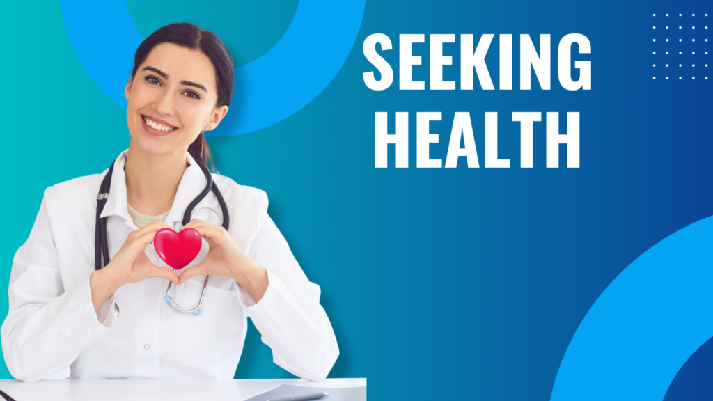 Seeking Health