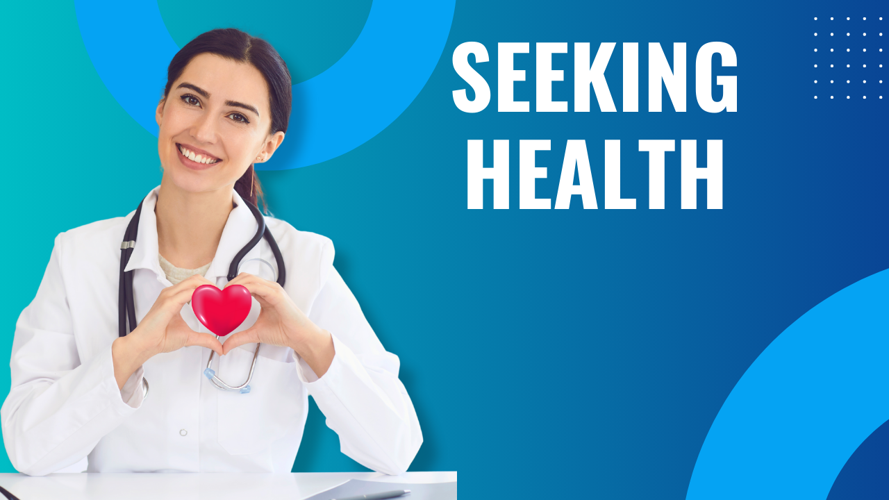 Seeking Health