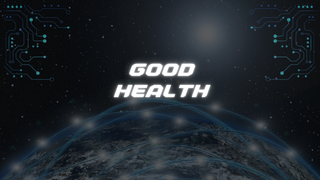 Good Health