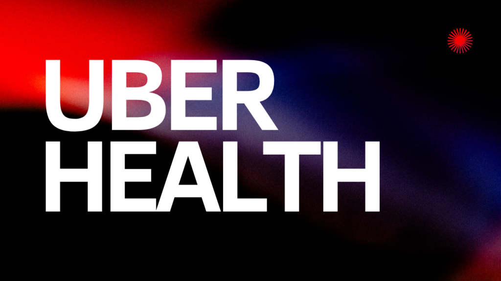 UBER HEALTH