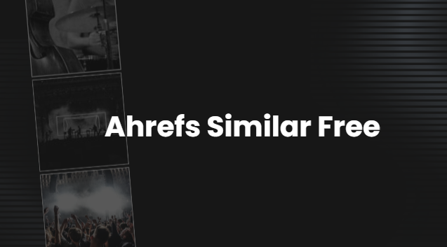 Ahrefs similar free