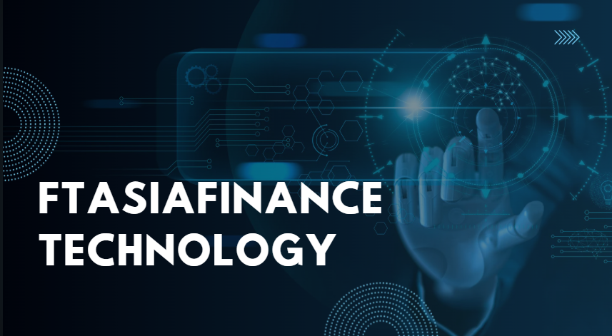 ftasiafinance technology